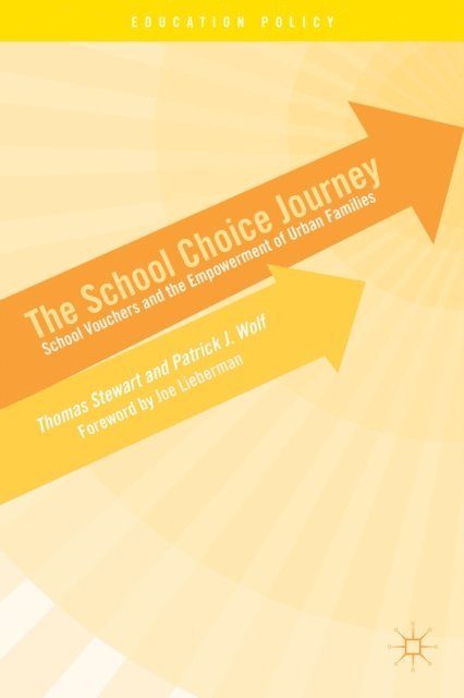 P. Wolf, T. Stewart - School Choice Journey, E-bok