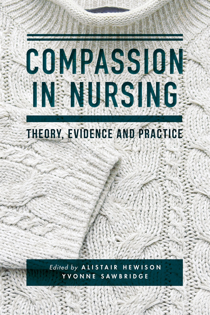 Alistair Hewison, Yvonne Sawbridge - Compassion in Nursing, E-bok