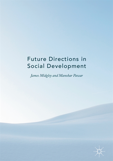 Manohar Pawar, James Midgley - Future Directions in Social Development, E-bok