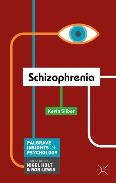 Kevin Silber - Schizophrenia, E-bok