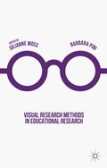 Visual Research Methods in Educational Research