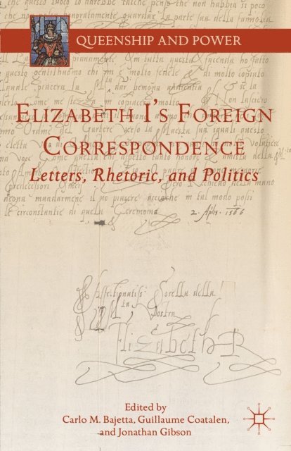 J. Gibson, G. Coatalen, C. Bajetta - Elizabeth I's Foreign Correspondence, E-bok