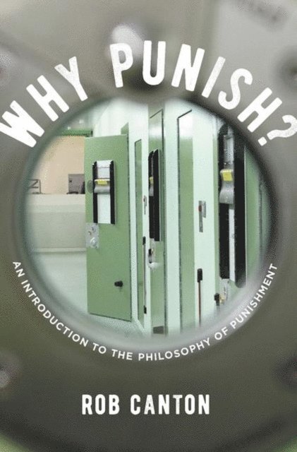 Rob Canton - Why Punish?, E-bok