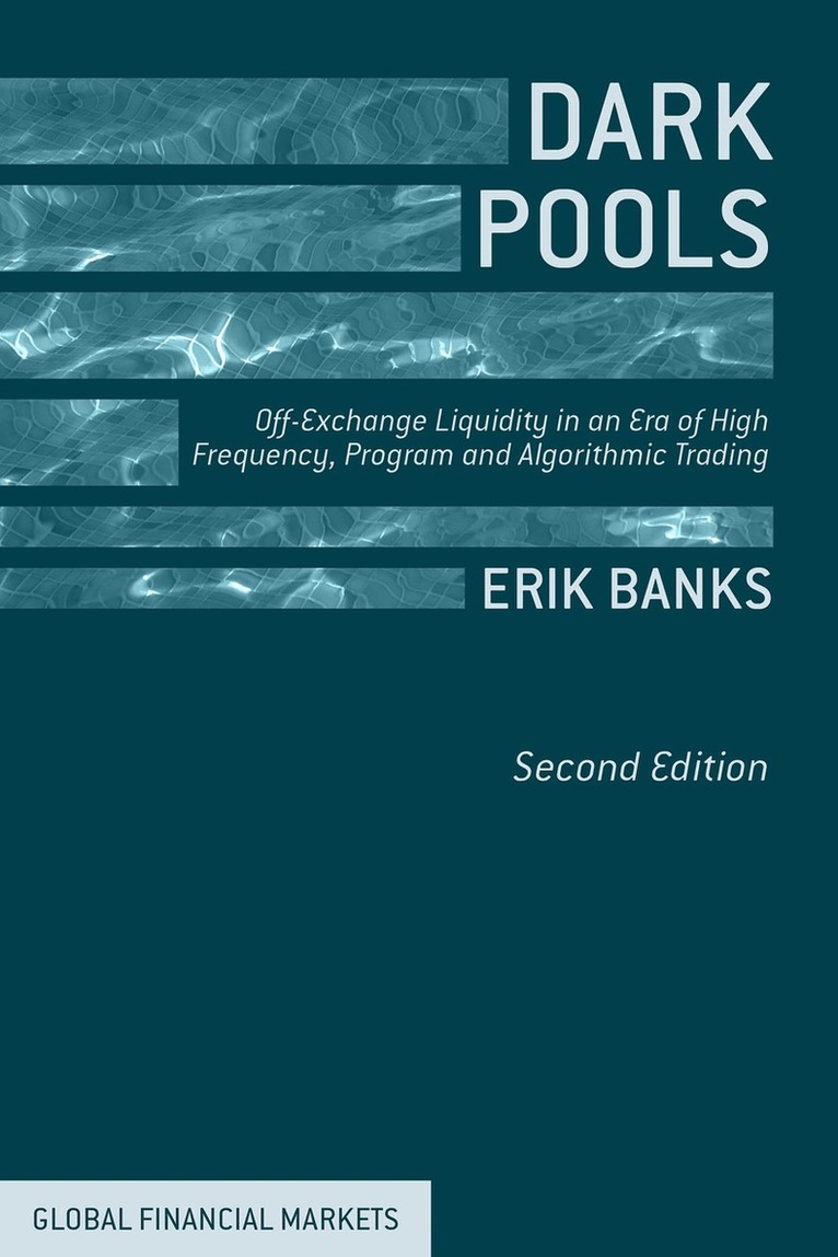 E. Banks - Dark Pools, Inbunden