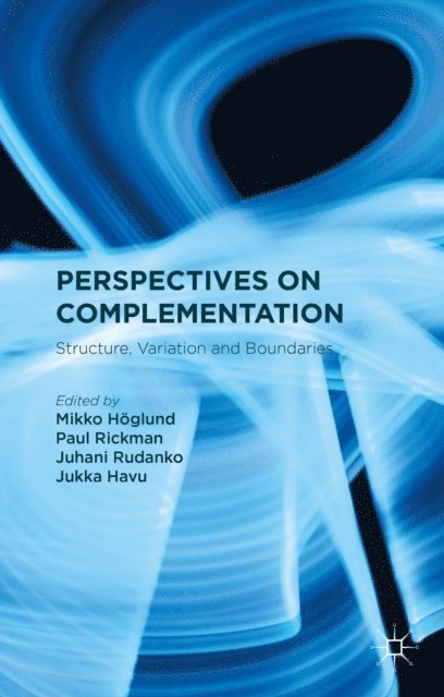 J. Havu, J. Rudanko, P. Rickman, M. Hoglund - Perspectives on Complementation, E-bok