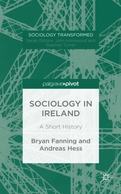 B. Fanning - Sociology in Ireland, E-bok