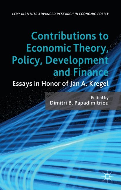 D. Papadimitriou - Contributions to Economic Theory, Policy, Development and Finance, E-bok