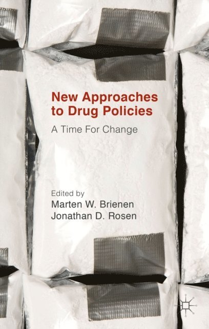 Marten W. Brienen, Jonathan D. Rosen - New Approaches to Drug Policies, E-bok