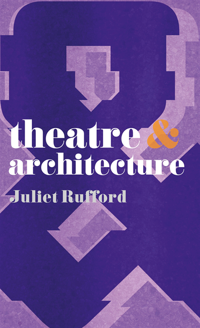 Juliet Rufford - Theatre and Architecture, E-bok
