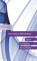 Building a New World