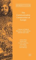The Communicative Construction of Europe