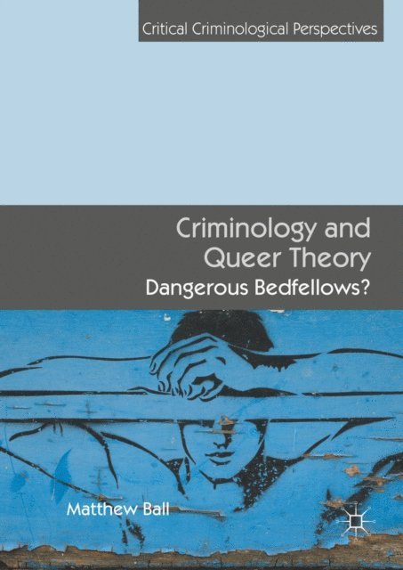 Matthew Ball - Criminology and Queer Theory, E-bok