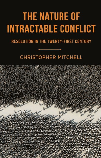C. Mitchell - Nature of Intractable Conflict, E-bok