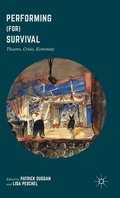 Performing (for) Survival