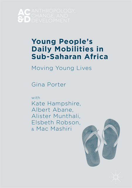 Mac Mashiri, Elsbeth Robson, Alister Munthali, Albert Abane, Kate Hampshire, Gina Porter - Young People's Daily Mobilities in Sub-Saharan Africa, E-bok