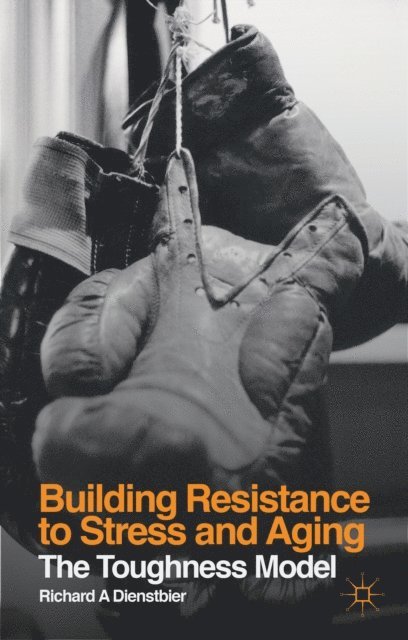 R. Dienstbier - Building Resistance to Stress and Aging, E-bok. Tillgänglighet: Lägg i varukorg