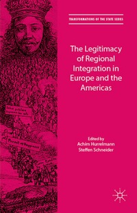 Legitimacy of Regional Integration in Europe and the Americas