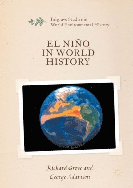 George Adamson, Richard Grove - El Nino in World History, E-bok