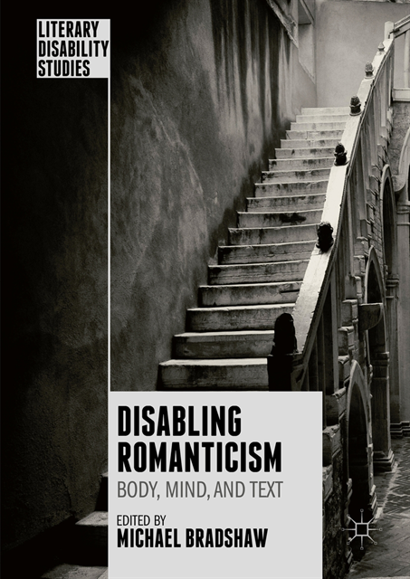 Michael Bradshaw - Disabling Romanticism, E-bok