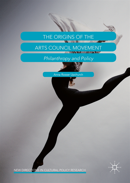 Anna Rosser Upchurch - Origins of the Arts Council Movement, E-bok