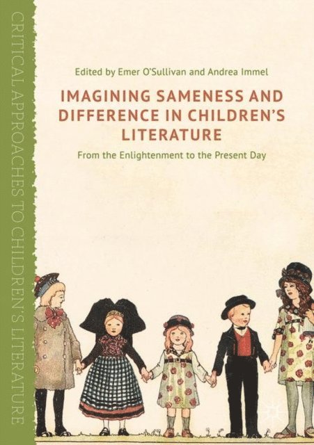 Andrea Immel, Emer O'Sullivan - Imagining Sameness and Difference in Children's Literature, E-bok