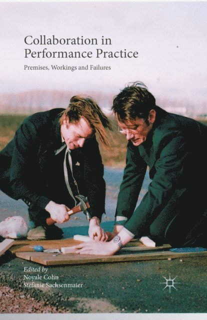 Stefanie Sachsenmaier, Noyale Colin - Collaboration in Performance Practice, E-bok