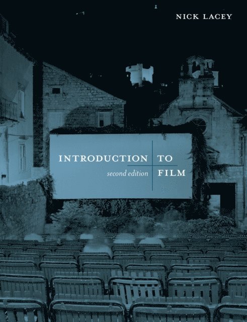 Nick Lacey - Introduction to Film, E-bok