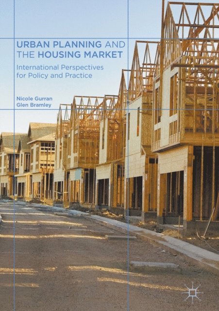 Glen Bramley, Nicole Gurran - Urban Planning and the Housing Market, E-bok