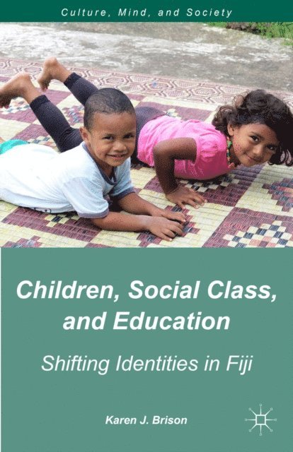K. Brison - Children, Social Class, and Education, E-bok