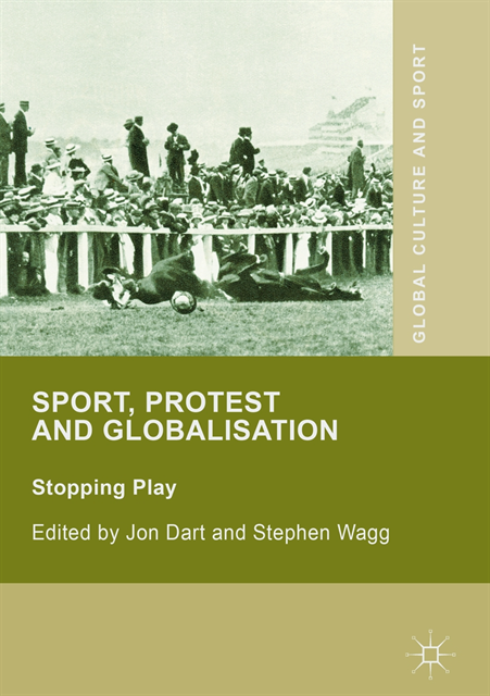 Stephen Wagg, Jon Dart - Sport, Protest and Globalisation, E-bok