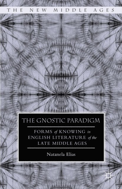 N. Elias - Gnostic Paradigm, E-bok