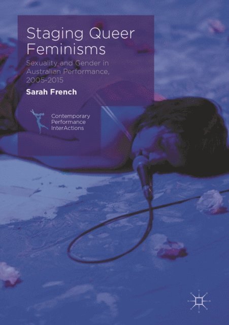 Sarah French - Staging Queer Feminisms, E-bok