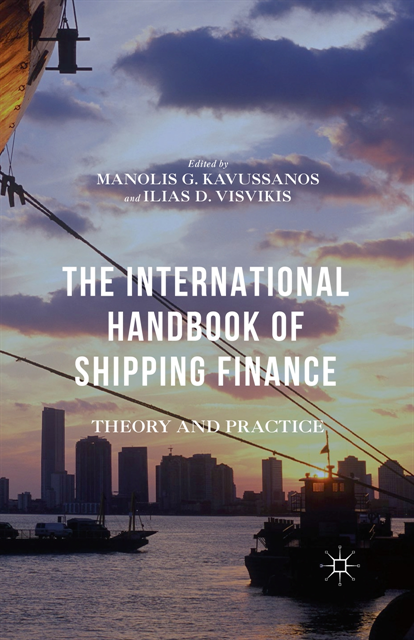 Ilias D. Visvikis, Manolis G. Kavussanos - International Handbook of Shipping Finance, E-bok
