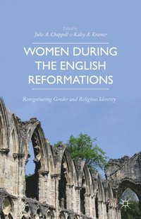 Women during the English Reformations