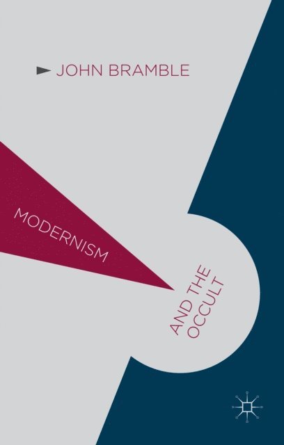 John Bramble - Modernism and the Occult, E-bok