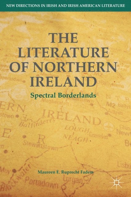 M. Ruprecht Fadem - Literature of Northern Ireland, E-bok