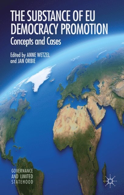 J. Orbie, A. Wetzel - Substance of EU Democracy Promotion, E-bok