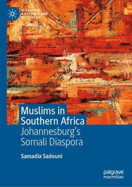 Samadia Sadouni - Muslims in Southern Africa, E-bok
