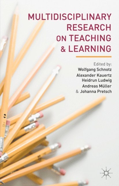 J. Pretsch, A. Muller, H. Ludwig, A. Kauertz, W. Schnotz - Multidisciplinary Research on Teaching and Learning, E-bok