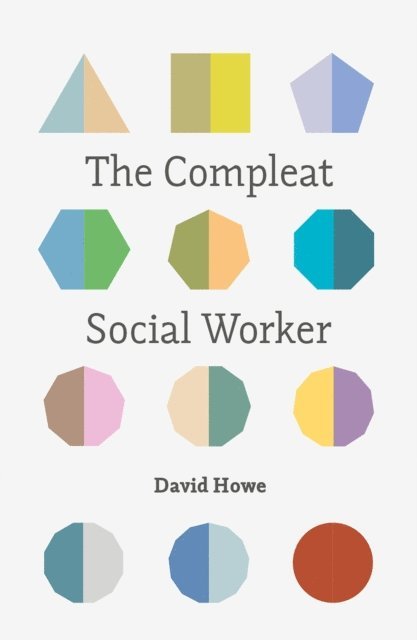 David Howe - Compleat Social Worker, E-bok