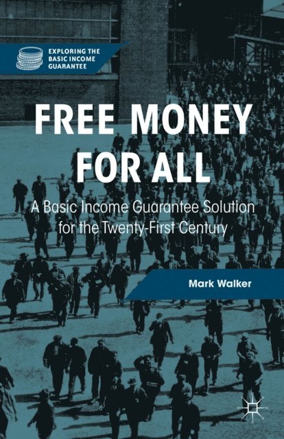 Mark Walker - Free Money for All, E-bok