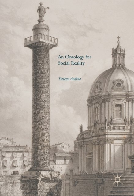 Tiziana Andina - Ontology for Social Reality, E-bok