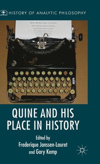 Quine and His Place in History