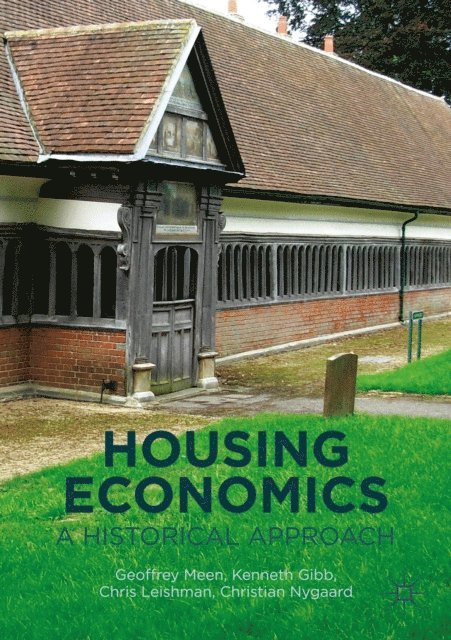 Christian Nygaard, Chris Leishman, Kenneth Gibb, Geoffrey Meen - Housing Economics, E-bok