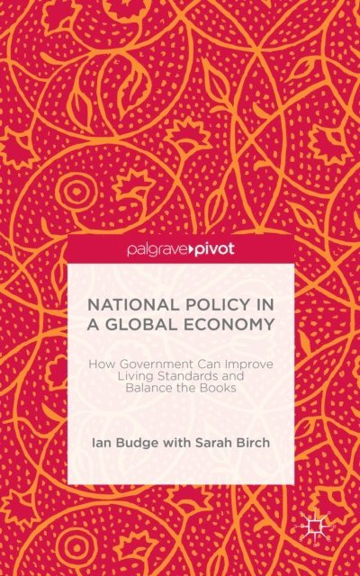 S. Birch, I. Budge - National Policy in a Global Economy, E-bok