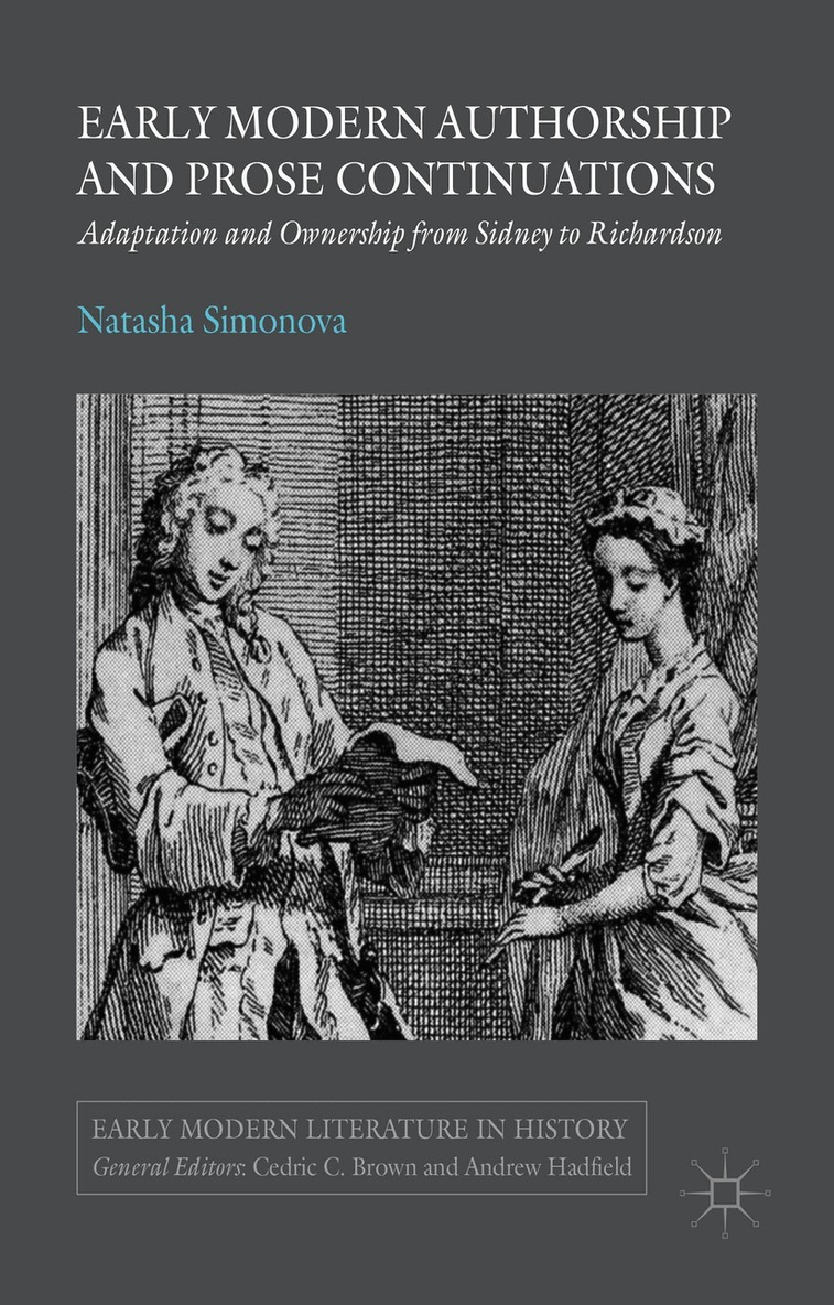 N. Simonova - Early Modern Authorship and Prose Continuations, Inbunden. Tillgänglighet: Lägg i varukorg