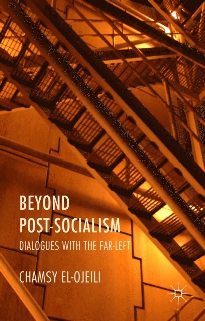 C. el-Ojeili - Beyond Post-Socialism, E-bok