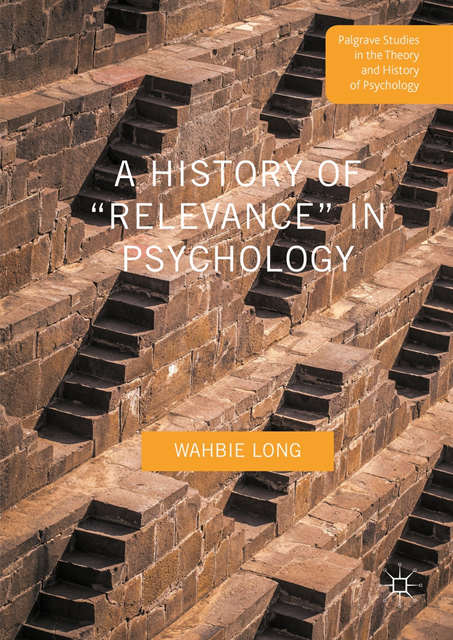 Wahbie Long - History of &quote;Relevance&quote; in Psychology, E-bok