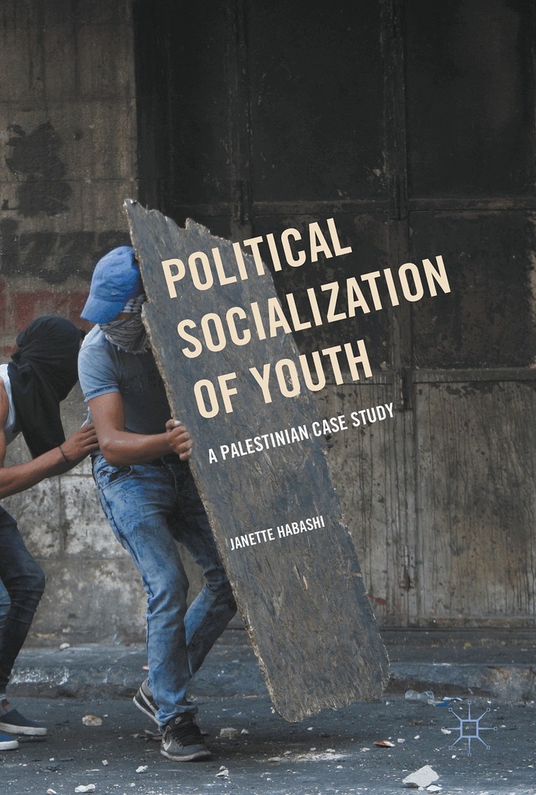 Janette Habashi - Political Socialization of Youth, Inbunden