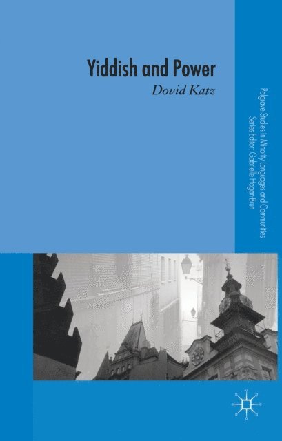 D. Katz - Yiddish and Power, E-bok